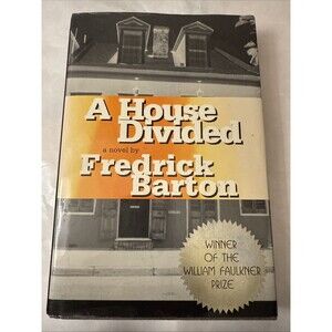 A House Divided, Hardcover by Barton, Fredrick, VG SIGNED AUTOGRAPH